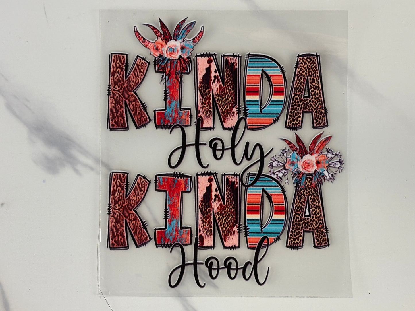 Kind of holy kind of hood decal