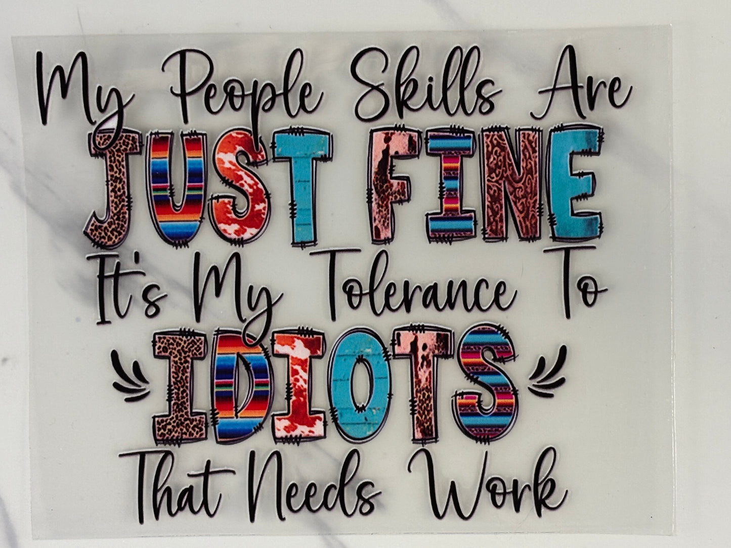 My people skills are just fine