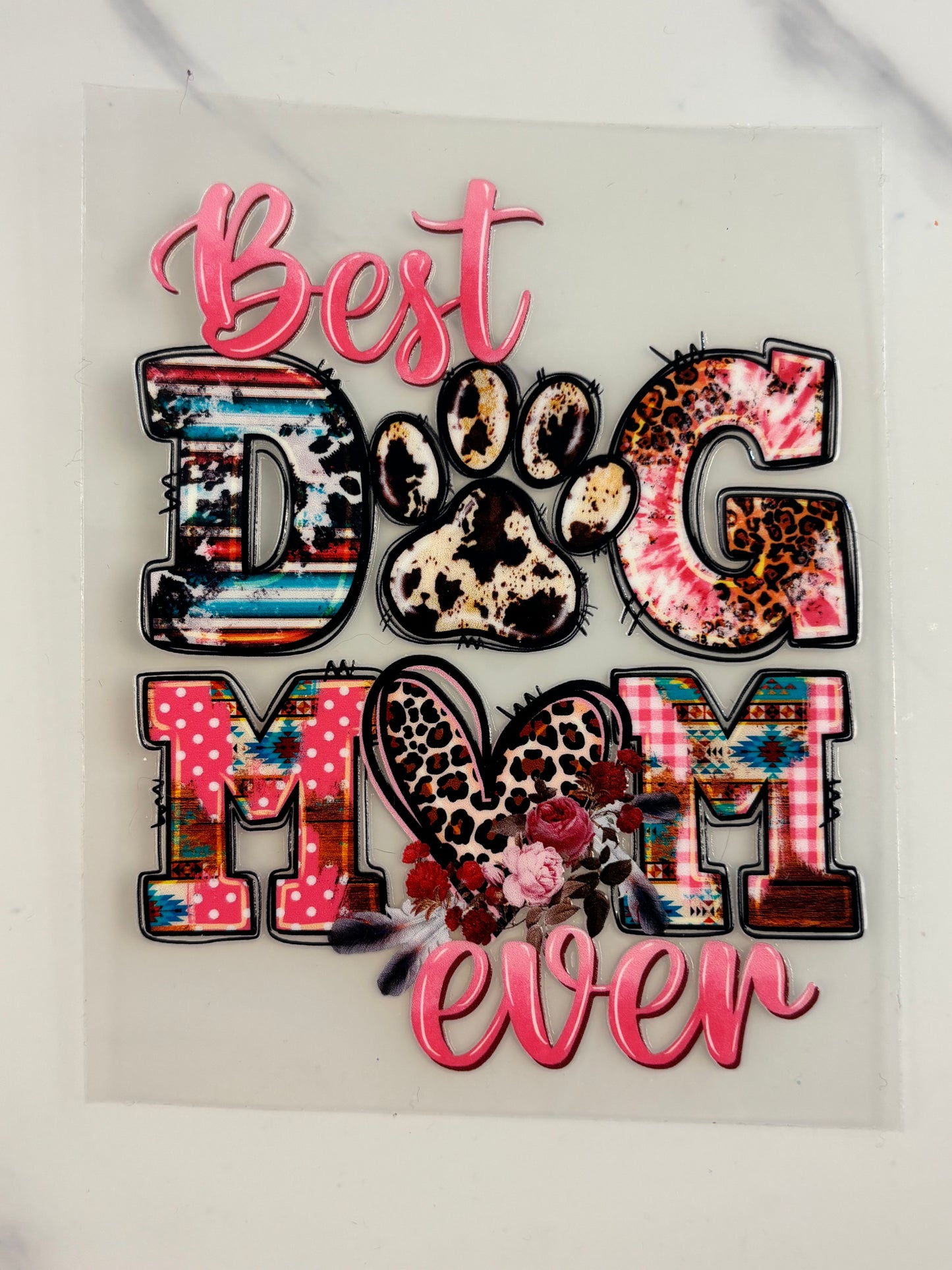 Best dog mom ever decal