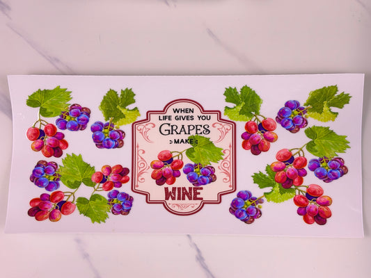 When life gives you grapes