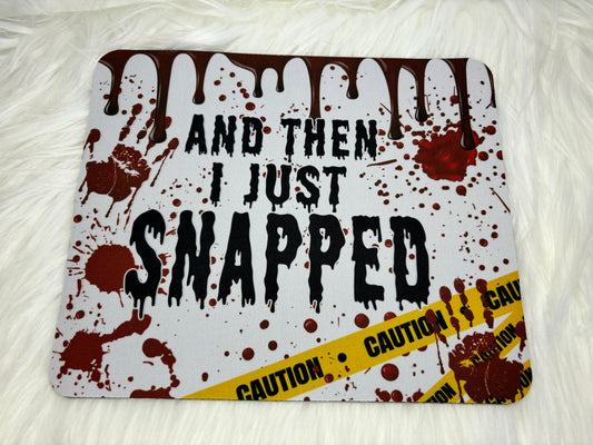And then I snapped mouse pad