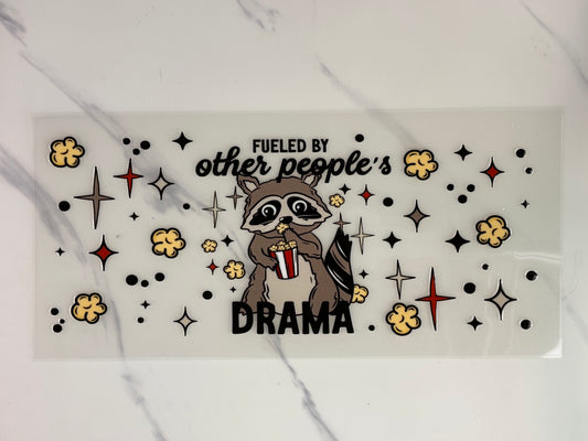 Fueled by others people drama