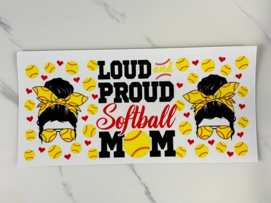 Loud proud softball mom