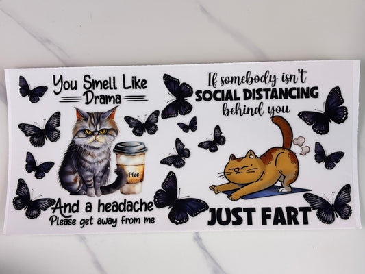 You smell like drama