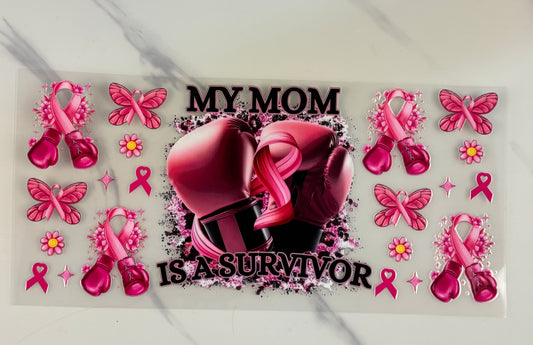 My mom is a survivor