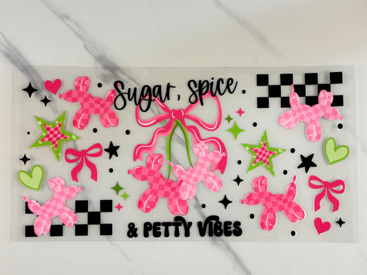 Sugar, spice and petty vibes