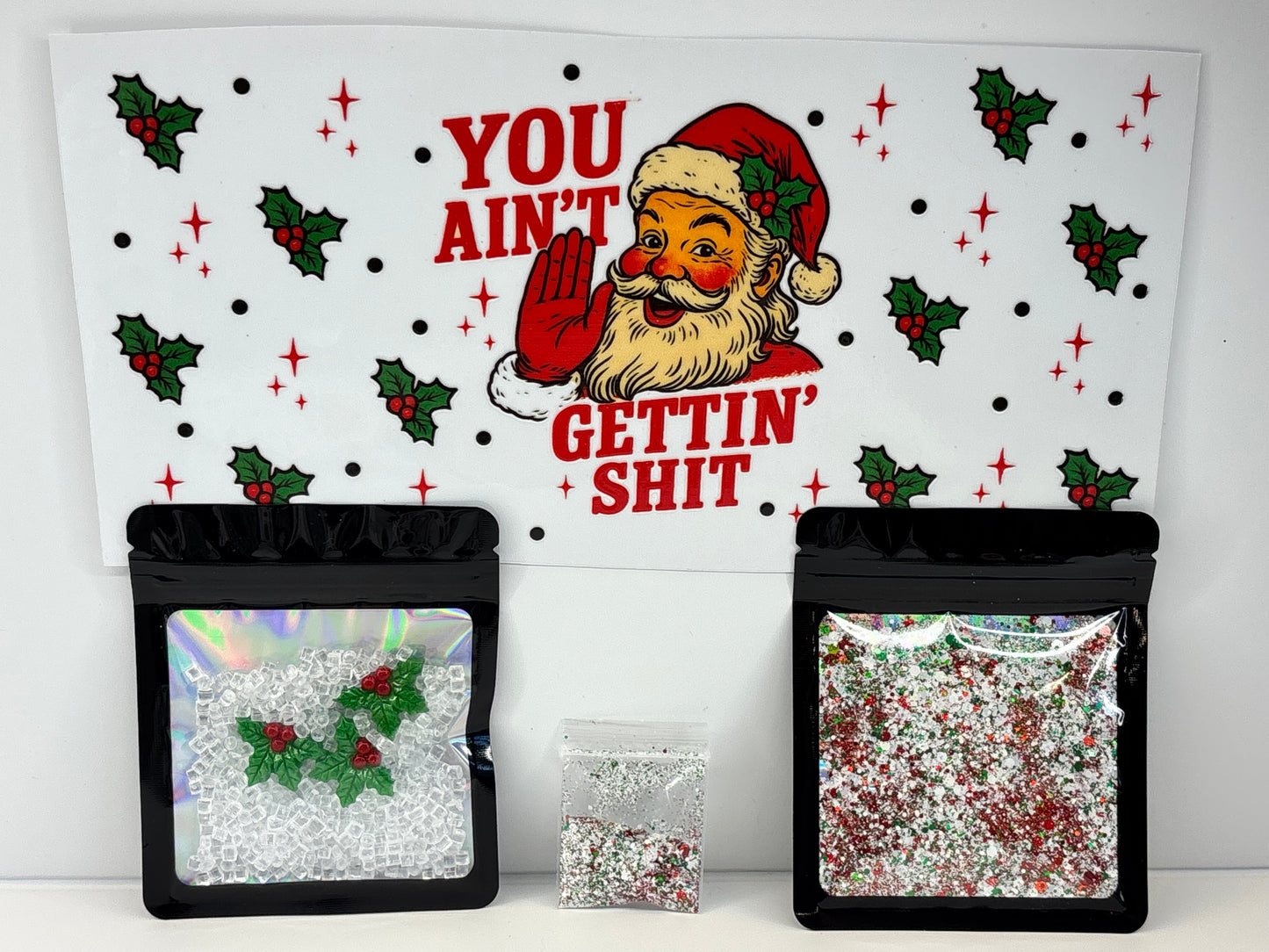 You ain’t gettin shit snow globe kit